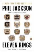 Read Eleven Rings: The Soul of Success, written by Phil Jackson; Hugh Delehanty