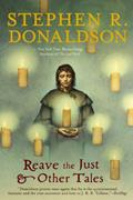 Read Reave the Just and Other Tales, written by Stephen R. Donaldson