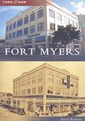 Read Fort Myers (Then and Now: Florida), written by Gerri Reaves