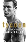 Read Tycoon, written by Katy Evans