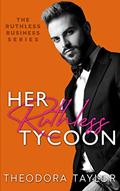 Read Her Ruthless Tycoon: 50 Loving States, Pennsylvania (Ruthless Business Book 1), written by Theodora Taylor