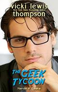 Read The Geek Tycoon (Nerds & Geeks Book 1), written by Vicki Lewis Thompson