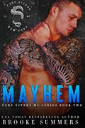 Read Mayhem (Fury Vipers MC Book 2), written by Brooke Summers