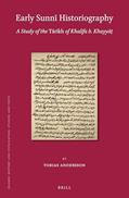 Read Early Sunn Historiography (Islamic History and Civilization, 157), written by Tobias Andersson Read Early Sunn Historiography (Islamic History and Civilization, 157), written by Tobias Andersson