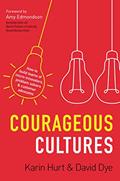 Read Courageous Cultures: How to Build Teams of Micro-Innovators, Problem Solvers, and Customer Advocates, written by Karin Hurt; David Dye Read Courageous Cultures: How to Build Teams of Micro-Innovators, Problem Solvers, and Customer Advocates, written by Karin Hurt; David Dye