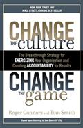 Read Change the Culture, Change the Game: The Breakthrough Strategy for Energizing Your Organization and Creating Accountability for Results, written by Roger Connors; Tom Smith