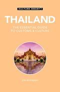 Read Thailand - Culture Smart!: The Essential Guide to Customs & Culture, written by Culture Smart!; J. Rotheray