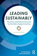 Read Leading Sustainably, written by Trista Bridges; Donald Eubank