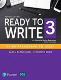 Read Ready to Write 3 with Essential Online Resources (4th Edition), written by Karen Blanchard; Christine Root