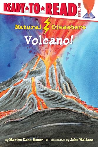 Read Volcano!: Ready-to-Read Level 1 (Natural Disasters), written by Marion Dane Bauer