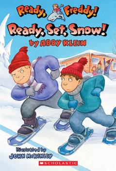 Ready, Set, Snow! (Ready, Freddy! #16), written by Abby Klein