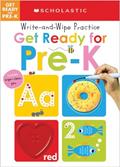 Read Get Ready for Pre-K Write and Wipe Practice: Scholastic Early Learners (Write and Wipe), written by Scholastic