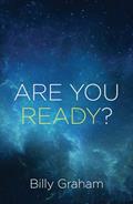 Read Are You Ready? (25-pack), written by Billy Graham