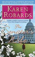 Read The Senator's Wife: A Novel, written by Karen Robards