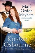 Read Mail Order Mayhem (Brides of Beckham Book 1), written by Kirsten Osbourne