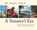 Read A Senator's Eye: Celebrating Maine, Washington, and the Joys of Scraping the Windshield, written by Sen. Angus S. King Jr. Read A Senator's Eye: Celebrating Maine, Washington, and the Joys of Scraping the Windshield, written by Sen. Angus S. King Jr.
