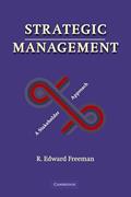Read Strategic Management: A Stakeholder Approach, written by R. Edward Freeman