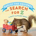 Read Oakley the Squirrel: The Search for Z: A Nutty Alphabet Book, written by Nancy Rose