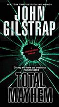 Read Total Mayhem (A Jonathan Grave Thriller Book 11), written by John Gilstrap