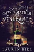 Read Men of Mayhem & Vengeance, written by Lauren Biel