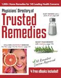 Read PHYSICIANS' DIRECTORY OF TRUSTED REMEDIES: 1,000+ Doctor-Approved Home Remedies for 145 Leading Health Concerns, written by Mark E Johnson