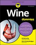 Read Wine For Dummies, written by Ed McCarthy; Mary Ewing-Mulligan