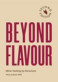 Read Beyond Flavour: Wine Tasting by Structure, written by Nick Jackson