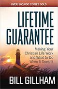Read Lifetime Guarantee: Making Your Christian Life Work and What to Do When It Doesn't, written by Bill Gillham