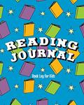 Read Reading Journal: Book Log for Kids | Books and Stars- Blue Version 8 x 10 (Children's Reading Logs), written by EDventure Learning