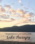 Read Sometimes You Just Need a Little Lake Therapy: Blank 8x10 Lined Journal Notebook (Lake and Mountain 8x10), written by Boatman Books