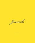Read Journals 8x10: Classic (Lined Pages) Bright Yellow Cover Journal (8x10) Option - ON SALE NOW - JUST $6.99, written by Matthew Harper
