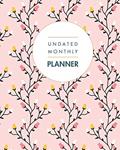Read Undated Monthly Planner: 24 Month Grid Overview, Calendar 2 Years Floral Design (Size: Large 8 x 10 Undated), written by Ellejoy Planners