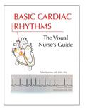 Read Basic Cardiac Rhythms: The Visual Nurse's Guide, written by Tyler Scanlon