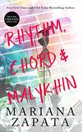 Read Rhythm, Chord & Malykhin, written by Mariana Zapata