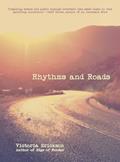 Read Rhythms and Roads, written by Victoria Erickson