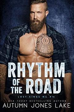 Rhythm of the Road (Lost Kings MC Book 16), written by Autumn Jones Lake