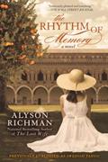 Read The Rhythm of Memory, written by Alyson Richman