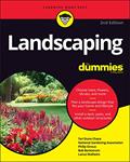 Read Landscaping For Dummies, written by Teri Dunn Chace; National Gardening Association; Philip Giroux; Bob Beckstrom; Lance Walheim