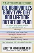 Read Dr. Abravanel's Body Type Diet and Lifetime Nutrition Plan, written by Elliot D. Abravanel; Elizabeth A. King; Alan Sandborne