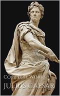 Read Julius Caesar: Complete Works, written by Gaius Julius Caesar; Aulus Hirtius