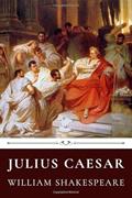 Read Julius Caesar by William Shakespeare, written by William Shakespeare