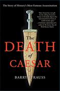 Read The Death of Caesar: The Story of History's Most Famous Assassination, written by Barry Strauss Read The Death of Caesar: The Story of History's Most Famous Assassination, written by Barry Strauss