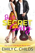 Read Our Secret Song (For Love and Rock Book 1), written by Emily Childs Read Our Secret Song (For Love and Rock Book 1), written by Emily Childs