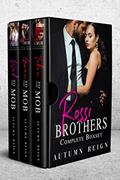 Read Rossi Brothers: Complete Boxset, written by Autumn Reign