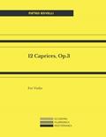 Read 12 Caprices, Op.3 for Violin, written by Pietro Rovelli