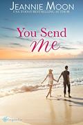 Read You Send Me, written by Jeannie Moon