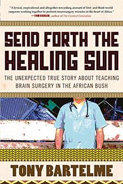 Send Forth The Healing Sun, written by Tony Bartelme; Carin Hoek-Ellegala