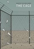 Read The Cage, written by Martin Vaughn-James