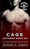 Read Cage (Untamed Sons MC Book 9), written by Jessica Ames