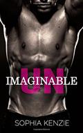 Read Unimaginable, written by Sophia Kenzie